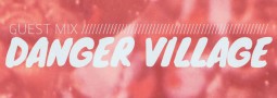 Guest Mix: Danger Village (4th of July Mix)