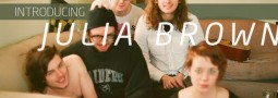 Introducing: Julia Brown