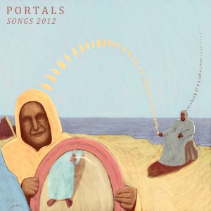PORTALS: SONGS 2012
