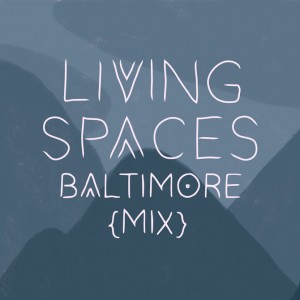 Living Spaces - Baltimore Mix