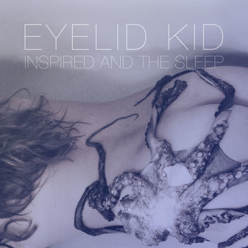 Inspired & The Sleep_labyrinth